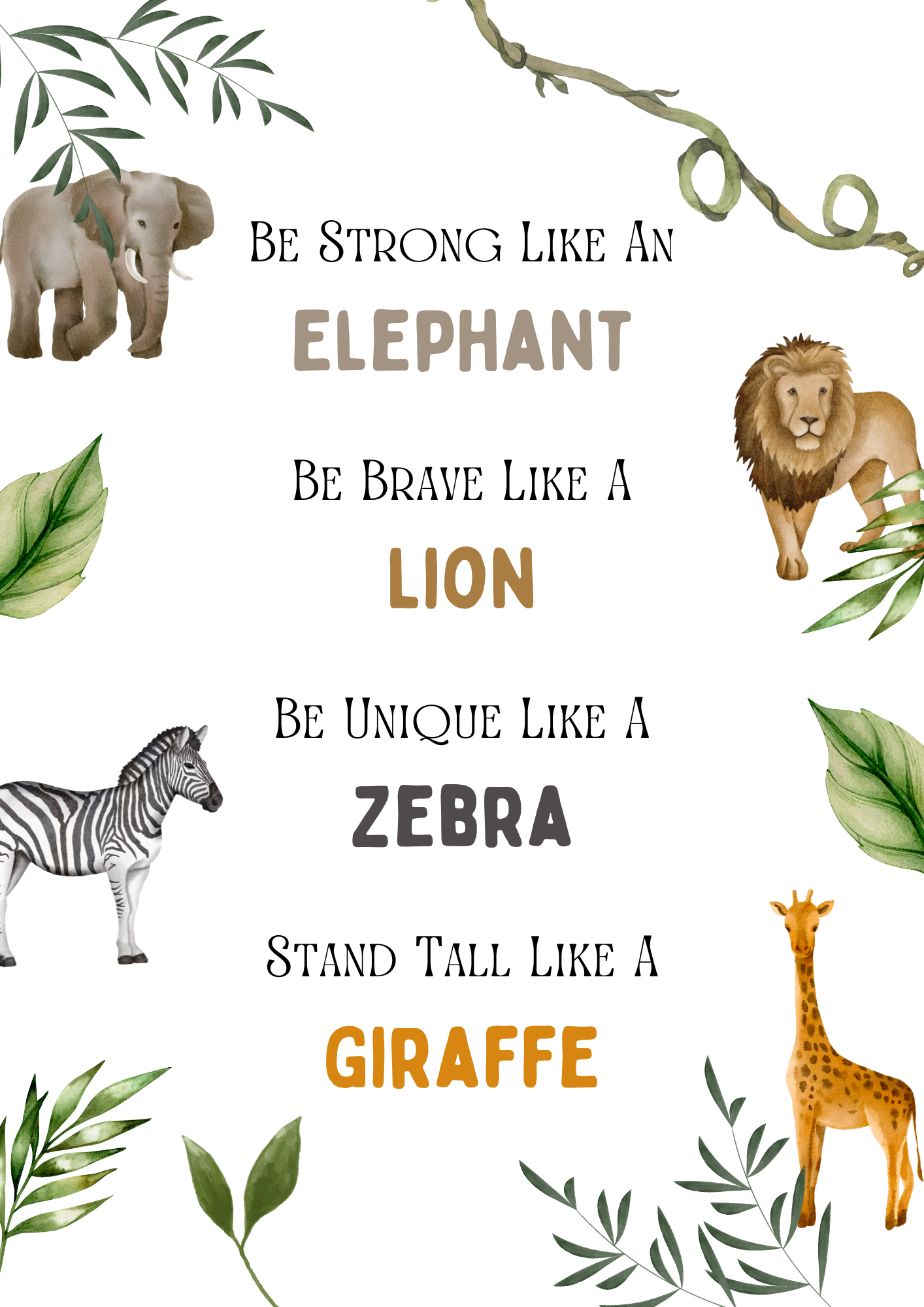 Safari Animal Print | Baby Nursery Poster | Animal Poster | Be Strong Children's Artwork | Children's Playroom Poster